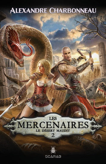 MERCENAIRES T.02 : LE DESERT MAUDIT