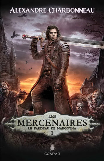 MERCENAIRES T.01 : LE FARDEAU DE MARGOTHA