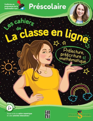CAHIERS DE LA CLASSE EN LIGNE  PRESCOLAIRE