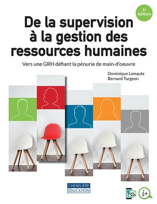 DE LA SUPERVISION À LA GESTION DES RESSOURCES HUMAINES 5E ED.