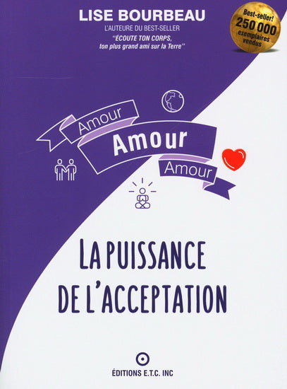 AMOUR AMOUR AMOUR  LA PUISSANCE DE L'ACCEPTATION N.E.