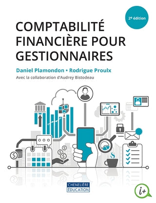 COMPTABILITÉ FINANCIÈRE POUR GESTIONNAIRES 2E EDITION