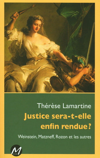 JUSTICE SERA-T-ELLE ENFIN RENDUE ?