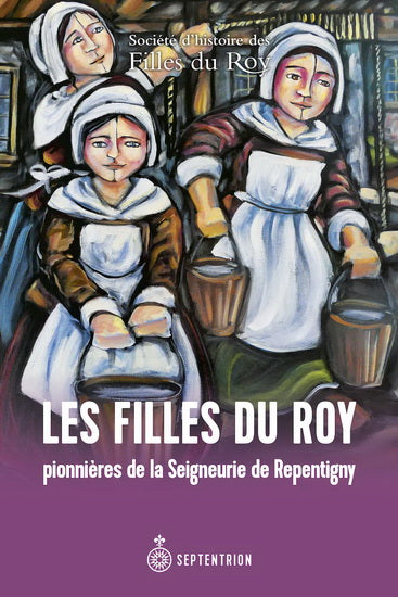 FILLES ROY, PION. SEIGNEURIE REPENTIGNY