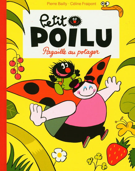 Petit Poilu 03 : Pagaille au potager N.E.