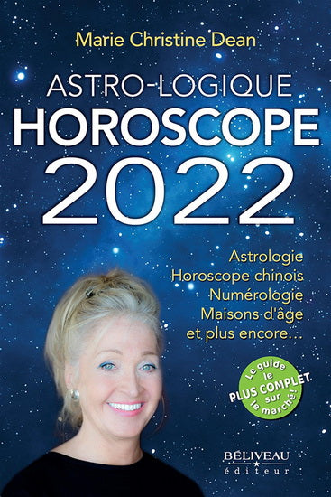 ASTRO-LOGIQUE HOROSCOPE 2022