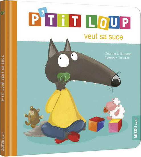 P'TIT LOUP VEUT SA SUCE