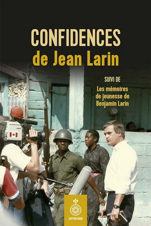 CONFIDENCES DE JEAN LARIN