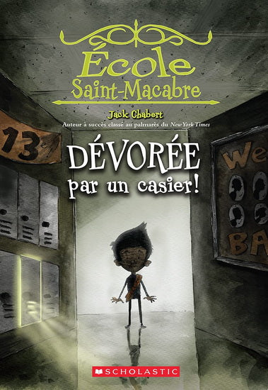 ECOLE SAINT-MACABRE T2 DEVOREE PAR UN CASIER