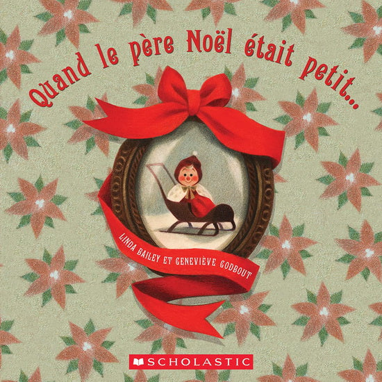 QUAND LE PERE NOEL ETAIT PETIT (TOUT CARTON)