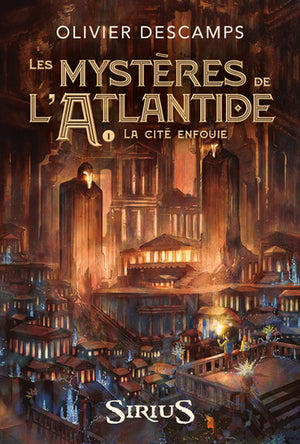 MYSTERES DE L'ATLANTIDE T.01 : LA CITE ENFOUIE