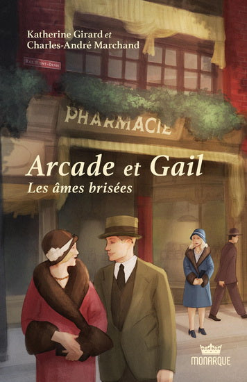 ARCADE ET GAIL T.02 : LES AMES BRISEES