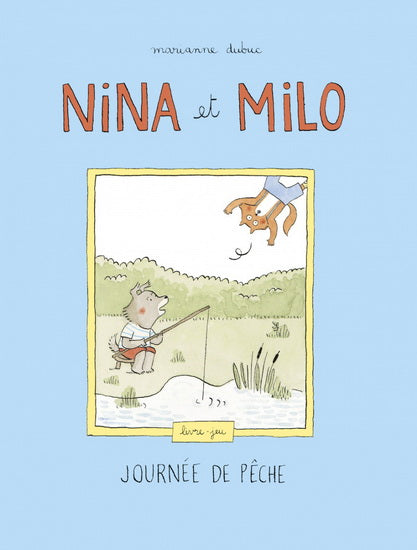 NINA ET MILO: JOURNEE DE PECHE