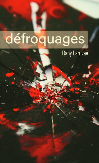 DEFROQUAGES
