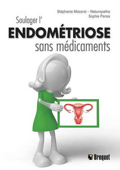 SOULAGER L'ENDOMETRIOSE SANS MEDICAMENTS