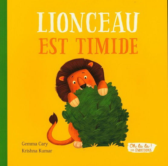 LIONCEAU EST TIMIDE