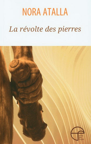 REVOLTE DES PIERRES