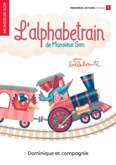 MONSIEUR SON: L'ALPHABETRAIN DE MONSIEUR SON