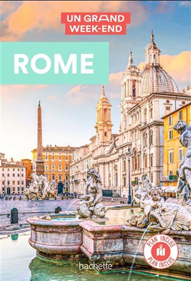 ROME -UN GRAND WEEK-END