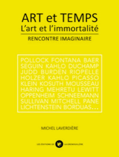 ART ET TEMPS: L'ART DE L'IMMORTALITE