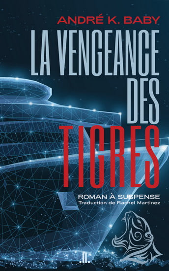 VENGEANCE DES TIGRES