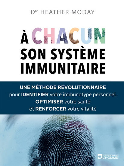 A CHACUN SON SYSTEME IMMUNITAIRE