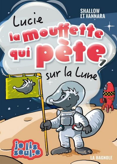 LUCIE LA MOUFFETTE QUI PETE SUR LA LUNE 7