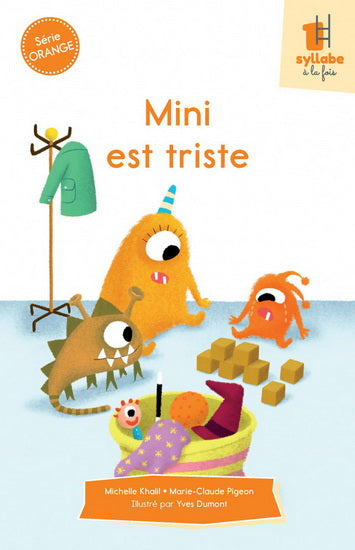 MINI EST TRISTE - SERIE ORANGE