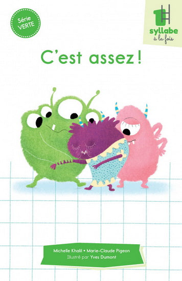 C'EST ASSEZ! - SERIE VERTE