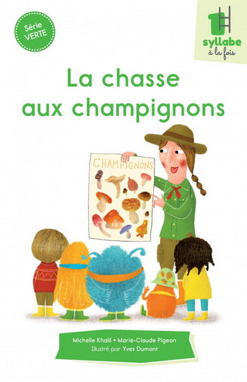 CHASSE AUX CHAMPIGNONS - SERIE VERTE