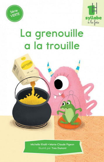 GRENOUILLE A LA TROUILLE  - SERIE VERTE