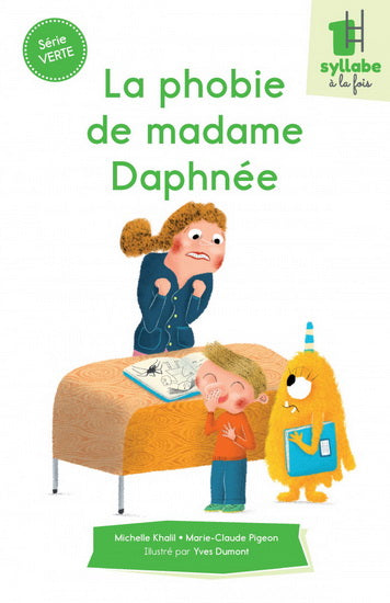 PHOBIE DE MADAME DAPHNEE - SERIE VERTE