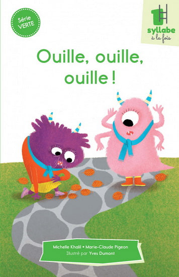 OUILLE, OUILLE, OUILLE! - SERIE VERTE