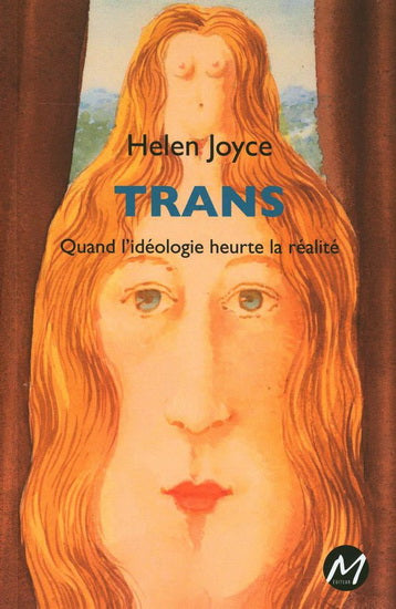 TRANS  QUAND L'IDEOLOGIE HEURTE LA REALITE