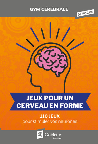 JEUX POUR UN CERVEAU EN FORME