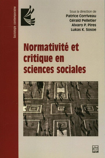 NORMATIVITE ET CRITIQUE EN SCIENCES SOCIALES