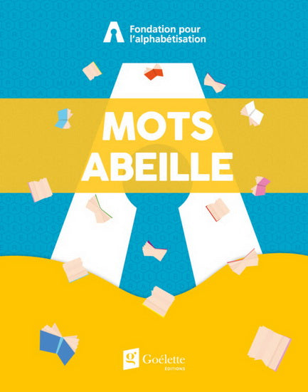 MOTS ABEILLE AU PROFIT DE LA FONDATION POUR L'ALPHABETISATION