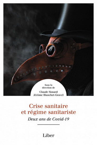 CRISE SANITAIRE ET REGIME SANITARISTE. DEUX ANS DE COVID-19