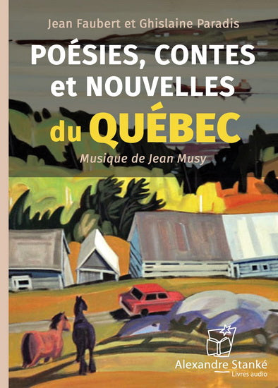 POESIES, CONTES ET NOUVELLES..QUEBEC-MP3