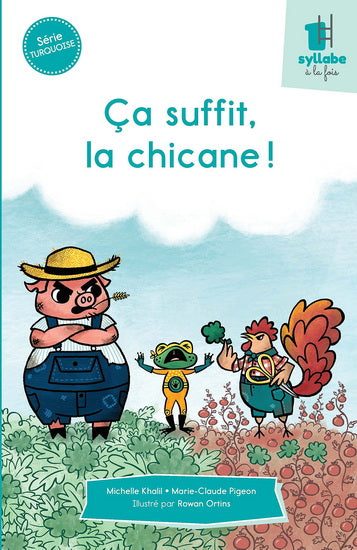 CA SUFFIT, LA CHICANE! - SERIE TURQUOISE