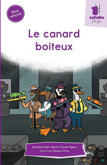 CANARD BOITEUX - SERIE MAUVE