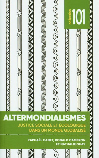 ALTERMONDIALISMES  JUSTICE SOCIALE ET ECOLOGIQUE DANS UN MON