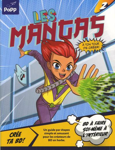 CREE TA BD! T02 -LES MANGAS