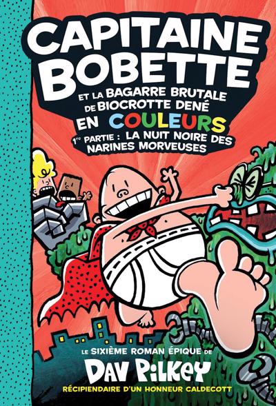 CAPITAINE BOBETTE ET LA BAGARRE BRUTALE DE BIOCROTTE DENE