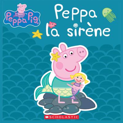 PEPPA LA SIRENE