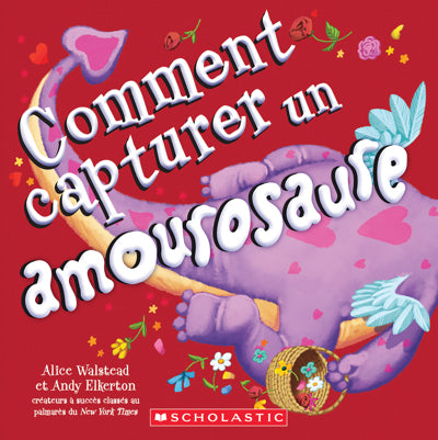 COMMENT CAPTURER UN AMOUROSAURE