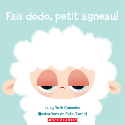 FAIS DODO, PETIT AGNEAU !