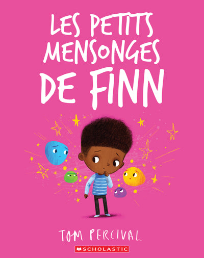 petits mensonges de Finn