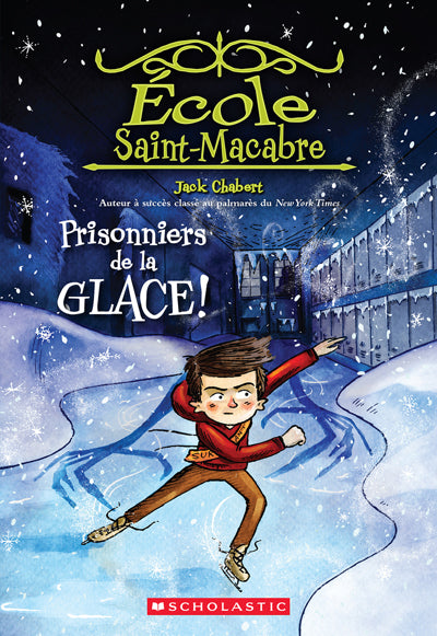 ECOLE SAINT-MACABRE 5 PRISONNIERS DE LA GLACE !