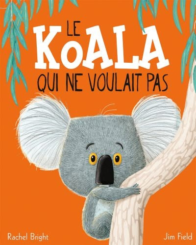 Koala Qui Ne Voulait Pas
